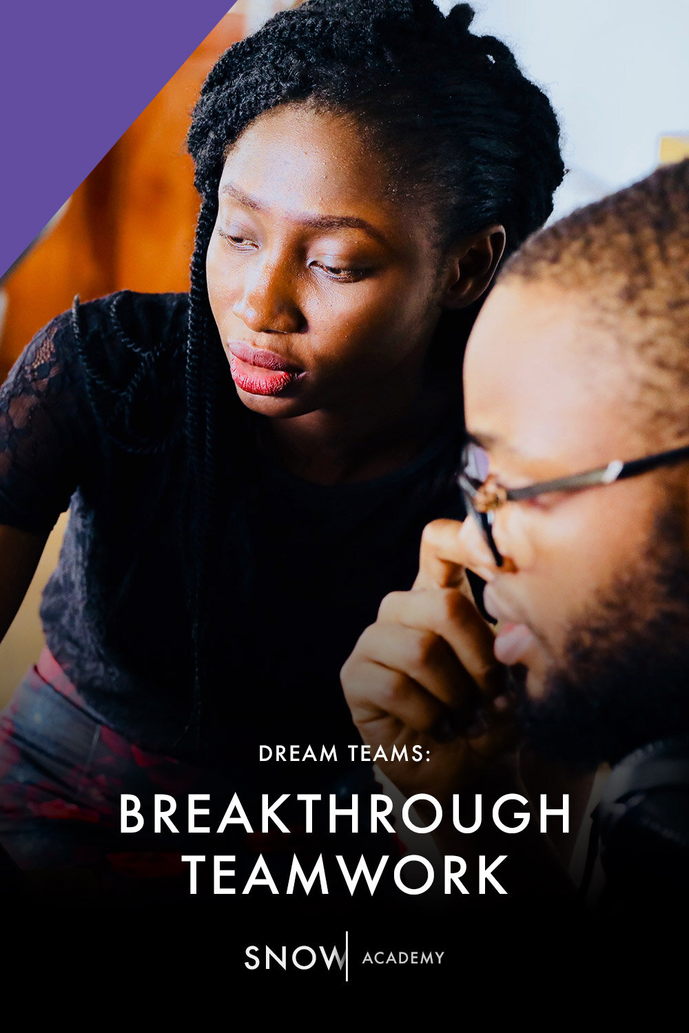 Dream Teams: Breakthrough Teamwork